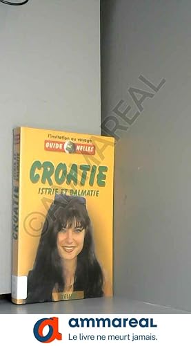 Seller image for Croatie Istrie et Dalmatie for sale by Ammareal