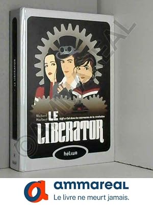 Seller image for Le liberator for sale by Ammareal