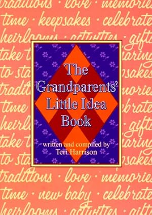 Imagen del vendedor de The Grandparents' Little Idea Book a la venta por Reliant Bookstore