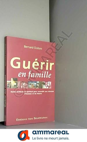 Seller image for Gurir en famille for sale by Ammareal
