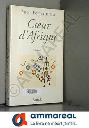 Bild des Verkufers fr Coeur d'Afrique zum Verkauf von Ammareal