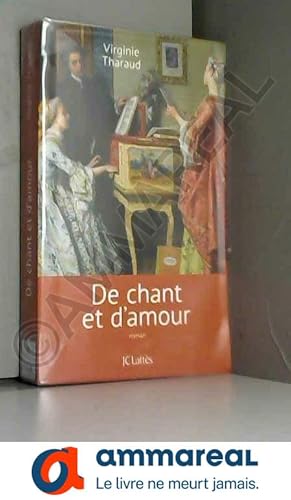 Seller image for De chant et d'amour for sale by Ammareal
