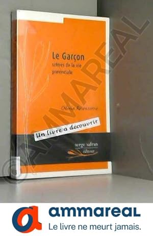 Bild des Verkufers fr Le Garon, scnes de la vie provinciale zum Verkauf von Ammareal