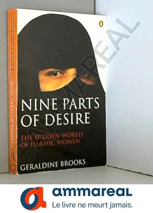 Bild des Verkufers fr Nine Parts of Desire: The Hidden World of Islamic Women zum Verkauf von Ammareal