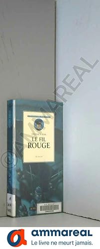 Seller image for Le Fil rouge for sale by Ammareal