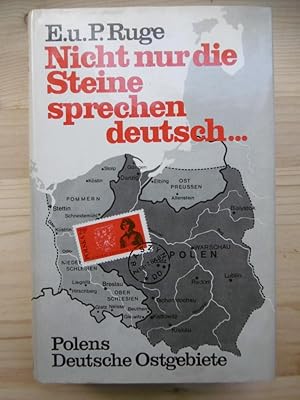 Nicht nur die Steine sprechen deutsch Polens Deutsche Ostgebiete.