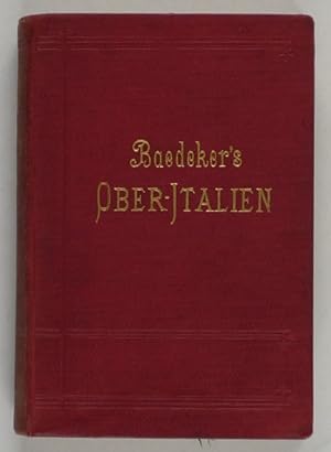 Italien. Erster Theil: Ober-Italien, Ligurien, das nördl. Toscana.