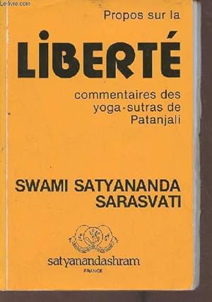 Bild des Verkufers fr Propos sur la libet : Commentaires des yoga-sutras de Patanjali zum Verkauf von Le-Livre