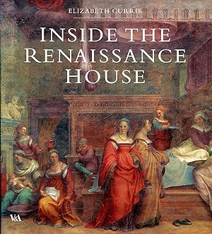 Bild des Verkufers fr Inside the Renaissance House zum Verkauf von Pendleburys - the bookshop in the hills