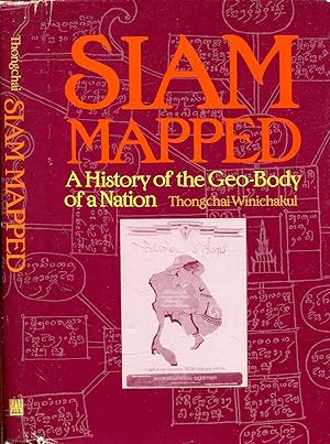 Seller image for Siam Mapped: A History of the Geo-body of a Nation for sale by Pendleburys - the bookshop in the hills