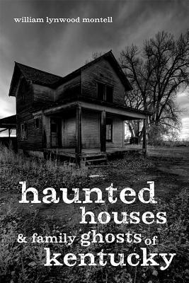 Seller image for Haunted Houses and Family Ghosts of Kentucky (Paperback or Softback) for sale by BargainBookStores