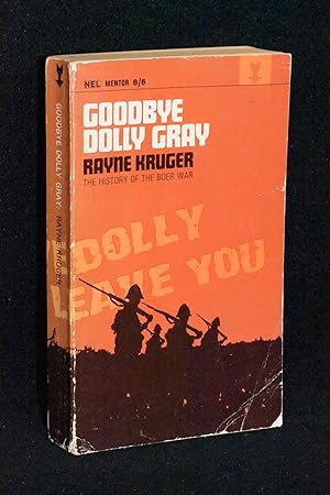 Goodbye Dolly Gray; A History of the Boer War