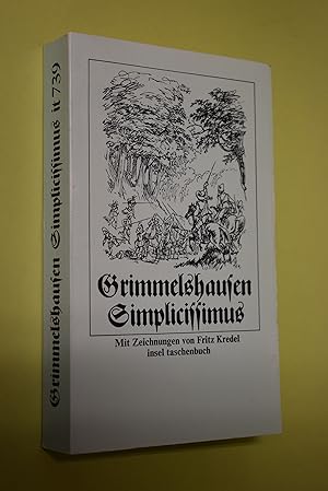 Der abenteuerliche Simplicissimus. H. J. Chr. von Grimmelshausen. Mit Zeichn. von Fritz Kredel / ...