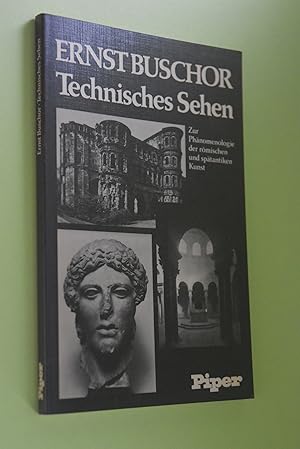Bild des Verkufers fr Technisches Sehen: zur Phnomenologie der rmischen und sptantiken Kunst. zum Verkauf von Antiquariat Biebusch