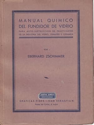 Image du vendeur pour Manual qumico del fundidor de vidrio mis en vente par Librera Cajn Desastre