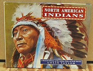 Imagen del vendedor de North American Indians: A Pictorial History of the Indian Tribes of North America a la venta por Dearly Departed Books