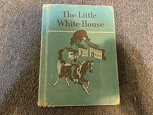 Seller image for THE LITTLE WHITE HOUSE for sale by Betty Mittendorf /Tiffany Power BKSLINEN