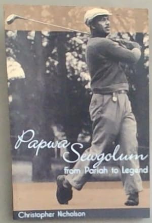 Papwa Sewgolum From Pariah to Legend