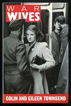 WAR WIVES - A Second World War Anthology
