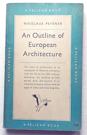 An Outline of European Architecture Pelican 4th Edition 1953