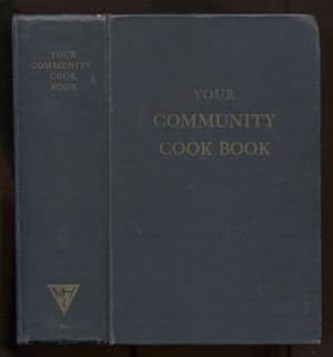 Your Community Cook Book : Based on The New Century Cook Book