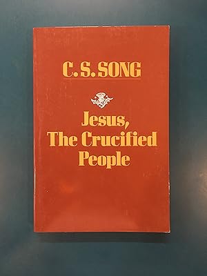 Seller image for Jesus: The Crucified People (The Cross in the Lotus World, Vol 1) for sale by Regent College Bookstore