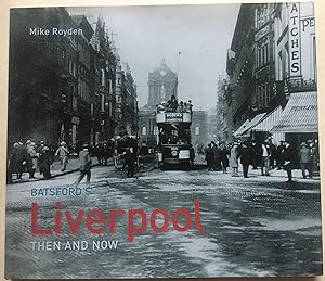 Batsford's Liverpool Then And Now