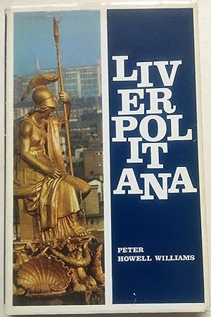 Liverpolitana - A Miscellany Of People And Places