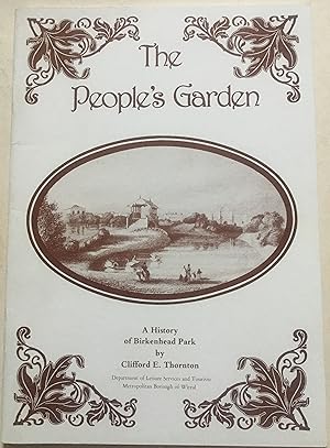 The People's Garden - A History Of Birkenhead Park