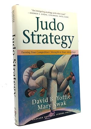 Image du vendeur pour JUDO STRATEGY Turning Your Competitors Strength to Your Advantage mis en vente par Rare Book Cellar