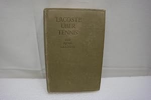 Imagen del vendedor de Lacoste ber Tennis Mit einer Einleitung von W.T. Tilden. Aus dem Englischen bertragen von Karl Thrmer und H.G. Urban. Hrsg. Deutsche Dunlop Gummi Compagnie Akt. Ges. Hanau am Main. VII, 207 S., schw./w. Portraittaf., 101 sch./w. Abbild. auf Taf. sowie 4 Werbetaf. v. Dunlop im Anhang, 20 cm x 13 cm. a la venta por Antiquariat Wilder - Preise inkl. MwSt.