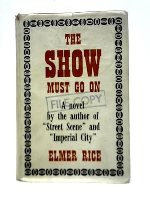 Immagine del venditore per The Show Must Go On: A Novel venduto da World of Rare Books