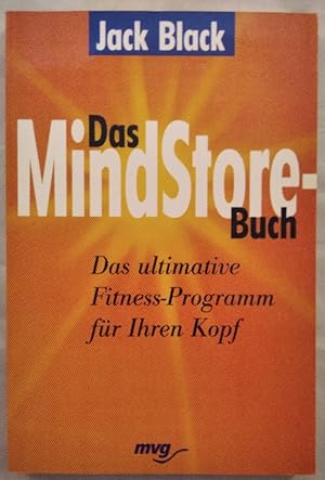 Das MindStore-Buch: Das ultimative Fitness-Programm für Ihren Kopf.