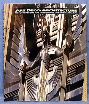 Bild des Verkufers fr Art Deco Architecture: Design, Decoration and Detail from the Twenties and Thirties zum Verkauf von Dennis McCarty Bookseller
