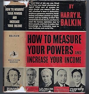 Image du vendeur pour How to Measure Your Powers and Increase Your Income mis en vente par Turn-The-Page Books