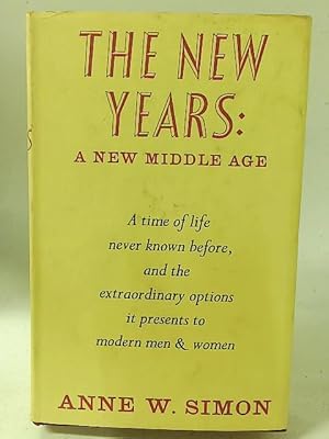 Bild des Verkufers fr The New Years: A New Middle Age zum Verkauf von World of Rare Books