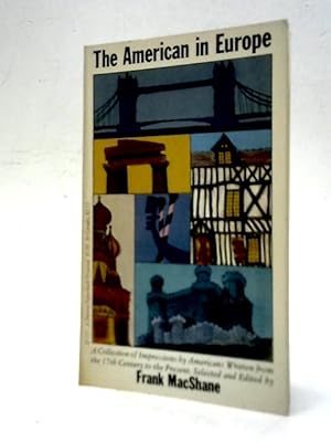 Image du vendeur pour The American in Europe mis en vente par World of Rare Books