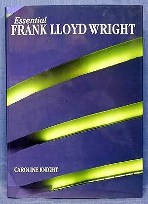 Essential Frank Lloyd Wright