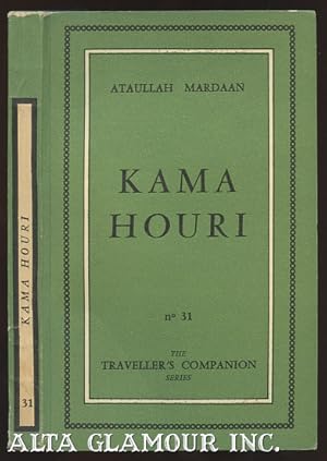 Image du vendeur pour KAMA HOURI The Traveller's Companion Series mis en vente par Alta-Glamour Inc.