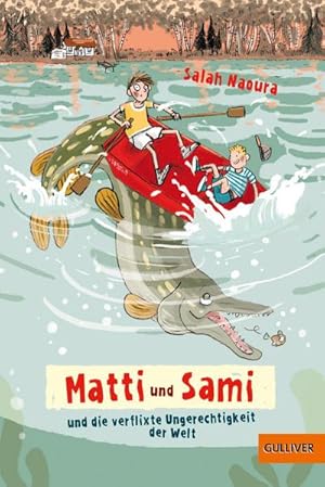 Bild des Verkufers fr Matti und Sami und die verflixte Ungerechtigkeit der Welt : Roman fr Kinder. Buch 2 zum Verkauf von Smartbuy