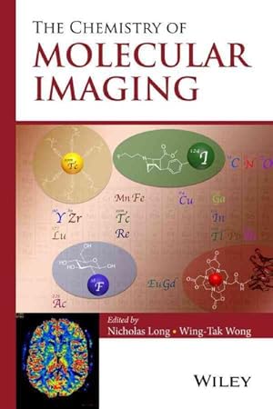 Image du vendeur pour Chemistry of Molecular Imaging mis en vente par GreatBookPricesUK