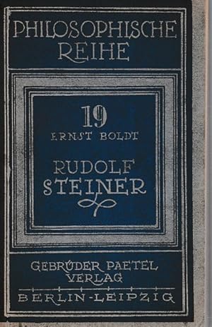 Rudolf Steiner. Ein Kämpfer gegen seine Zeit. Philosophische Reihe, hrsg. v. Dr. Alfred Werner, 1...