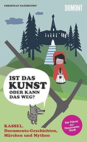 Bild des Verkufers fr Kassel, Documenta-Geschichten, Mrchen und Mythen : ist das Kunst oder kann das weg? ; der Fhrer zur Documenta-Stadt. [Ill. Carmen Strzelecki] zum Verkauf von Fundus-Online GbR Borkert Schwarz Zerfa