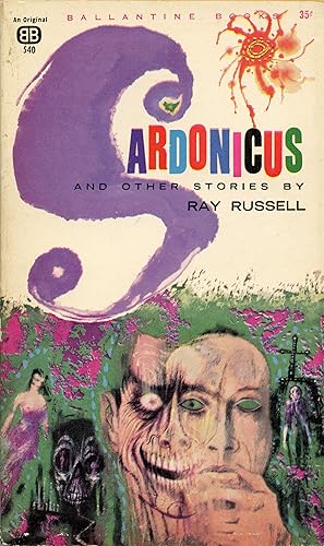Sardonicus and Other Stories by Ray Russell Sardonicus and Other Stories by Ray Russell