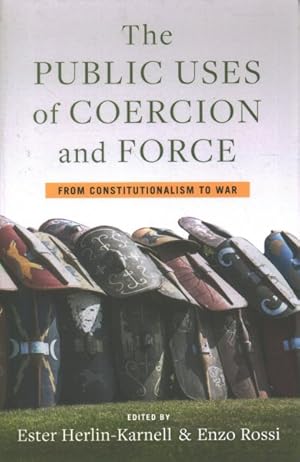 Seller image for Public Uses of Coercion and Force : From Constitutionalism to War for sale by GreatBookPricesUK