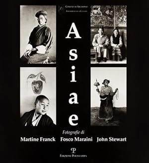 Immagine del venditore per Asiae. Fotografie di Martine Franck, Fosco Maraini e John Stewart. venduto da FIRENZELIBRI SRL
