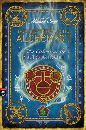 Die Geheimnisse des Nicholas Flamel - Der unsterbliche Alchemyst: Band 1