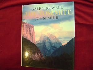 Image du vendeur pour The Yosemite. The Original John Muir Text Illustrated with Photographs by Galen Rowell. mis en vente par BookMine