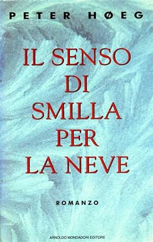 Imagen del vendedor de Il senso di Smilla per la neve. a la venta por FIRENZELIBRI SRL