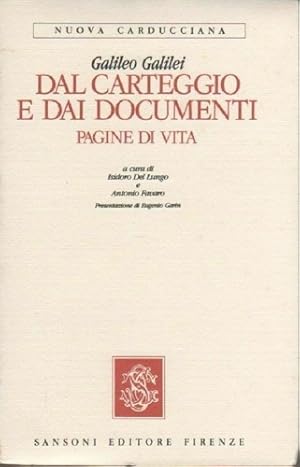 Bild des Verkufers fr Dal Carteggio e dai Documenti. Pagine di vita. zum Verkauf von FIRENZELIBRI SRL